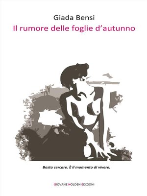 cover image of Il rumore delle foglie d'autunno